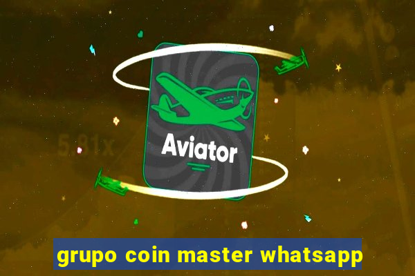 grupo coin master whatsapp